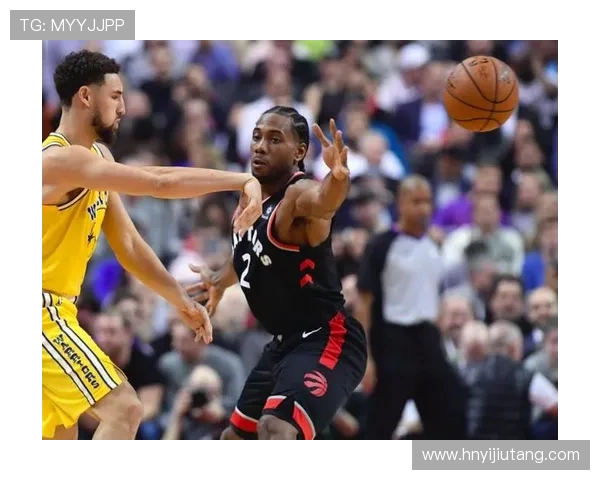 勇士与猛龙激战正酣直播吧精彩赛事全程回顾与分析 勇士与猛龙激战正酣直播吧精彩赛事全程回顾与分析