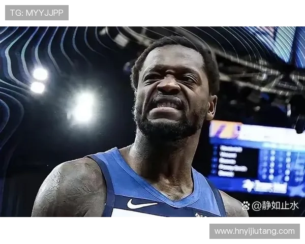 朱利叶斯兰德尔：从新秀到全明星的成长之路与未来展望