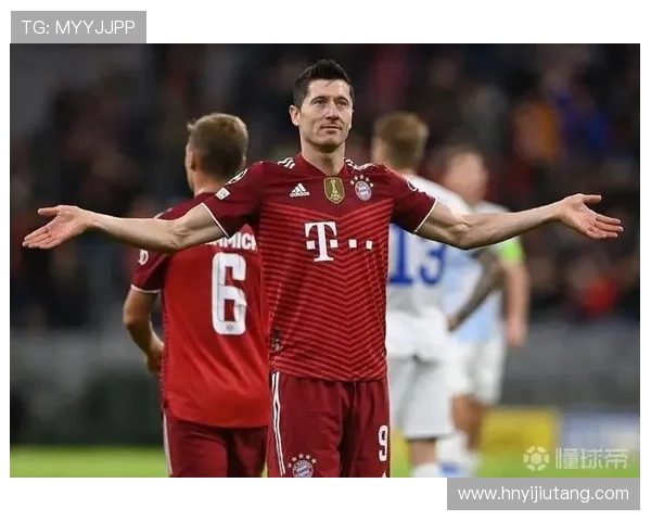 莱万领衔球队再创辉煌新赛季目标冲击顶级荣誉